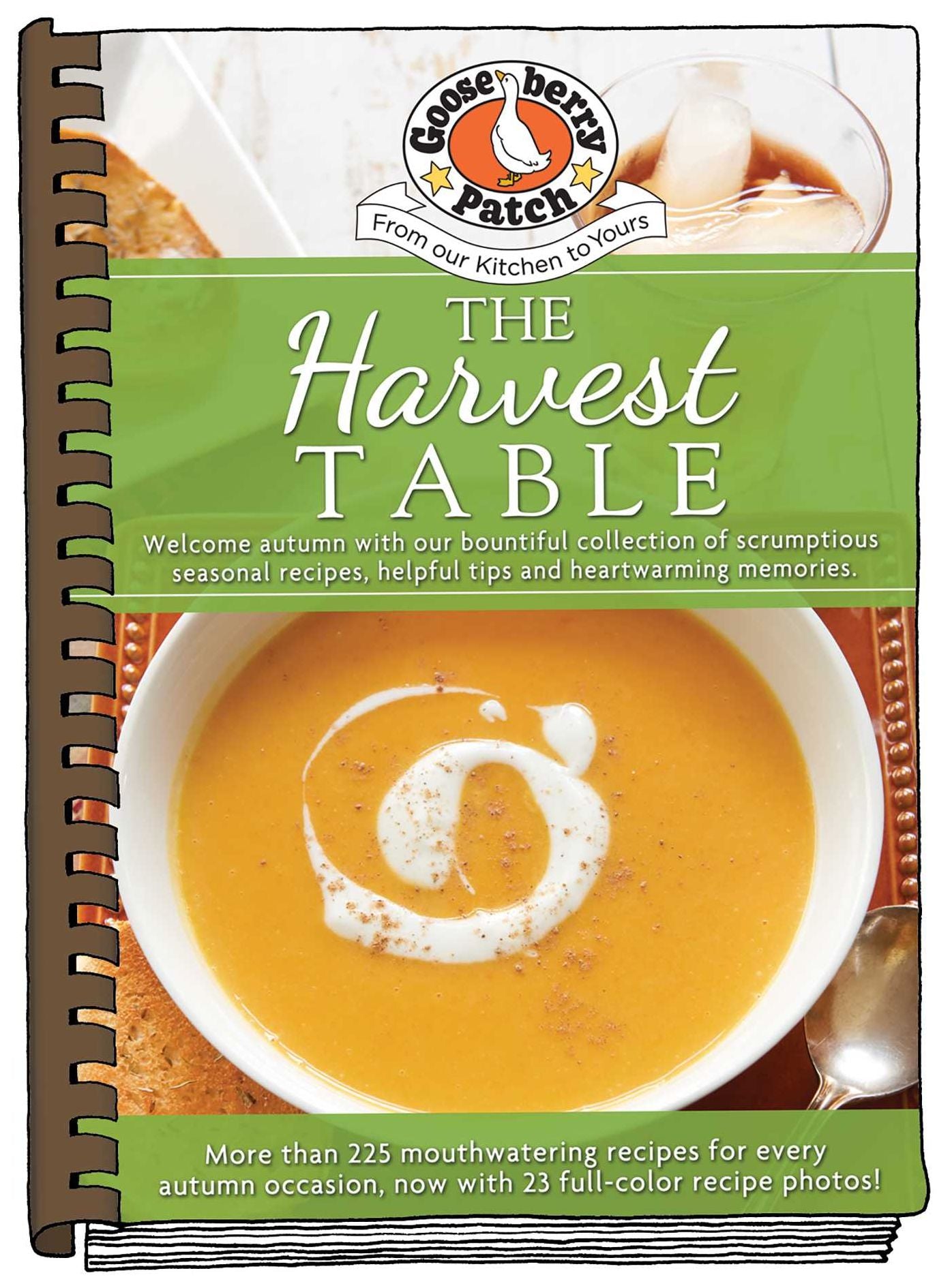 The Harvest Table updated with photos: Welcome Autumn with Our Bountiful Collection of Scrumptious Seasonal Recipes, Helpful Tips and Heartwarming Memories updated with more than 20 mouth-watering photos!