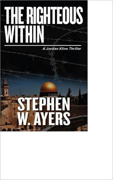 The Righteous Within: The Jordan Kline Series, Book 2