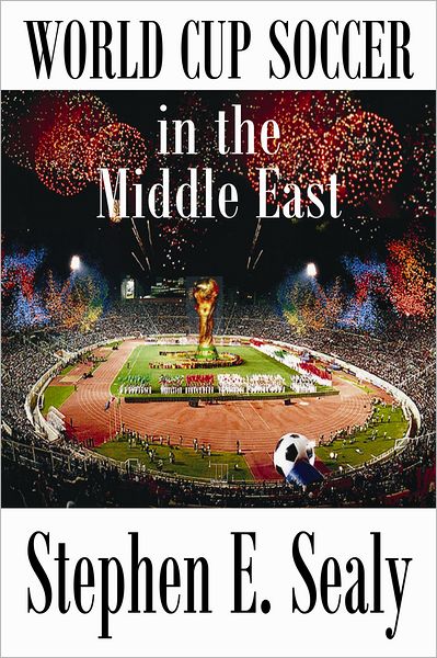 World Cup Soccer in the Middle East
