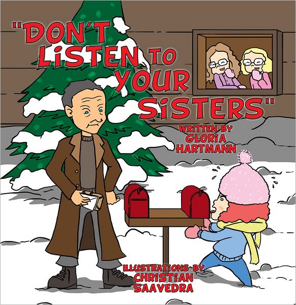 Don't Listen to Your Sisters