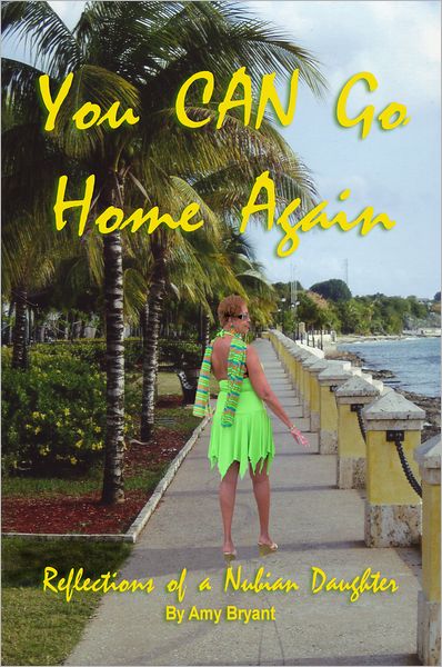 You Can Go Home Again: Reflections of a Nubian Daughter
