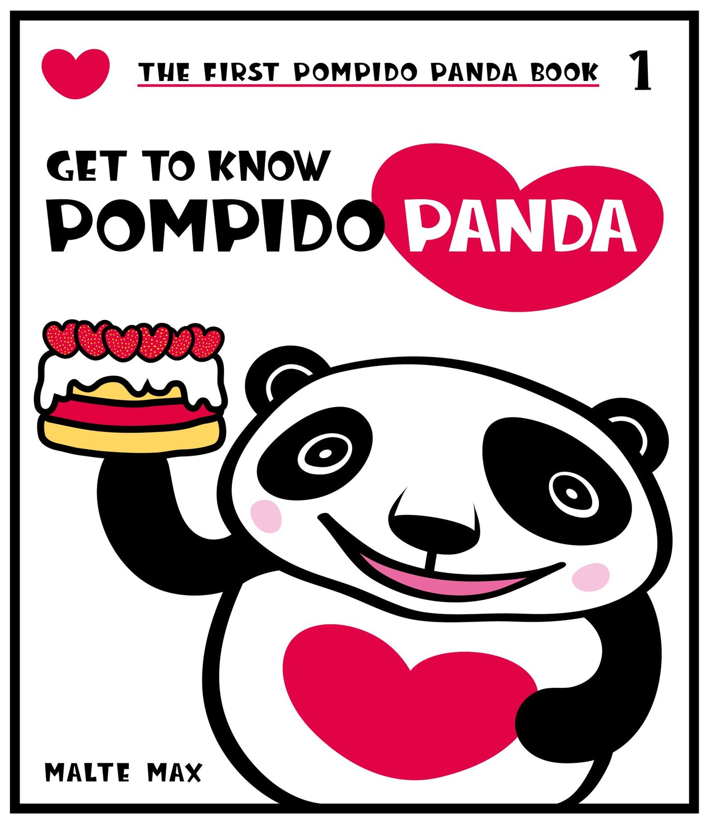 Get to know Pompido Panda: The First Pompido Panda Book