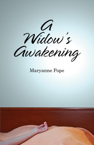 A Widow's Awakening
