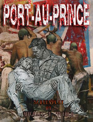 Port-au-Prince: The Screenplay