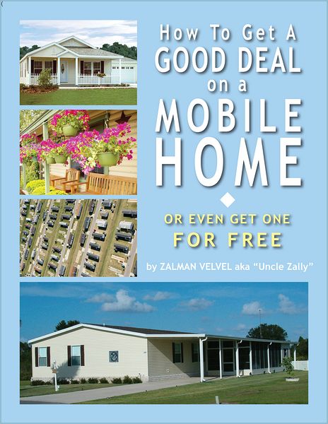 How To Get a Good Deal on a Mobile Home: or Even Get One for Free!