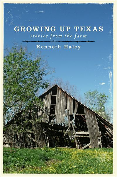 Growing up Texas: Stories from the Farm