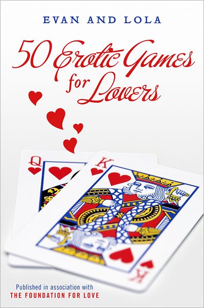 50 Erotic Games For Lovers