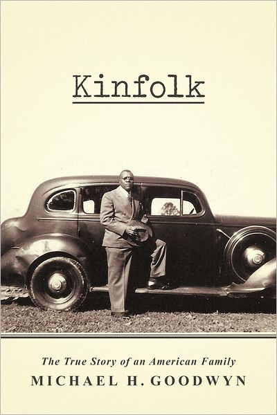 Kinfolk: The True Story of an American Family