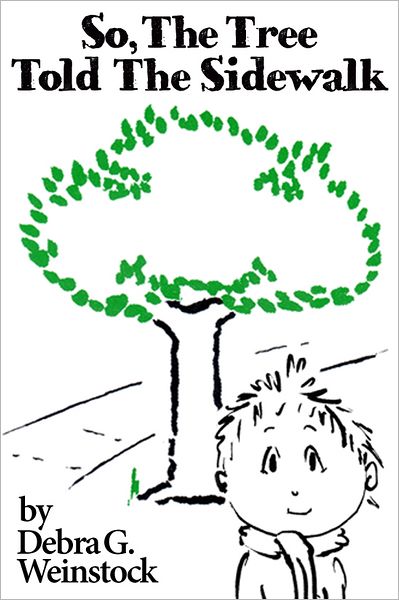 So, The Tree Told The Sidewalk