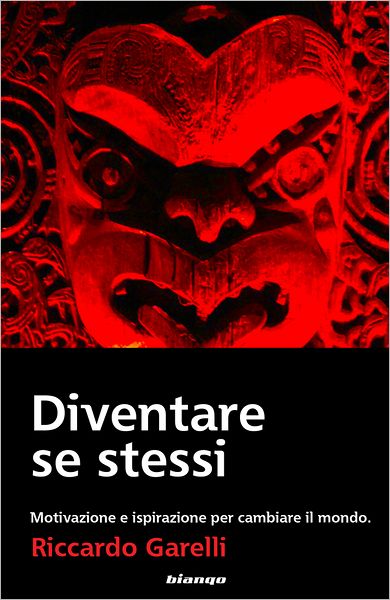 Diventare se stessi - Motivazione ed Ispirazione per cambiare il mondo - Seduzione: Motivazione ed Ispirazione per cambiare il mondo