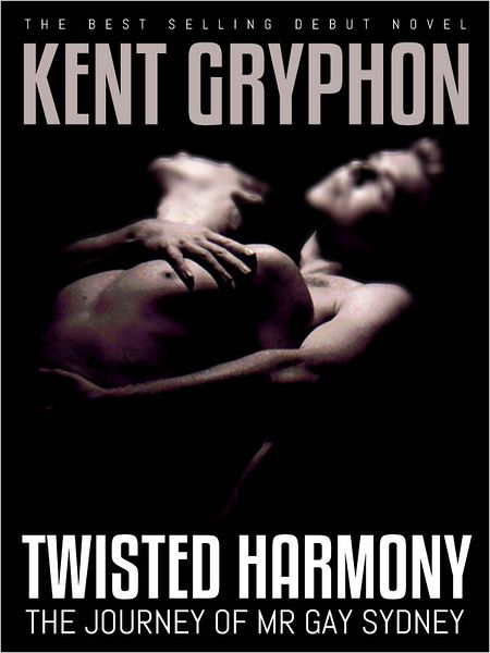 Twisted Harmony: The Journey Of Mr Gay Sydney