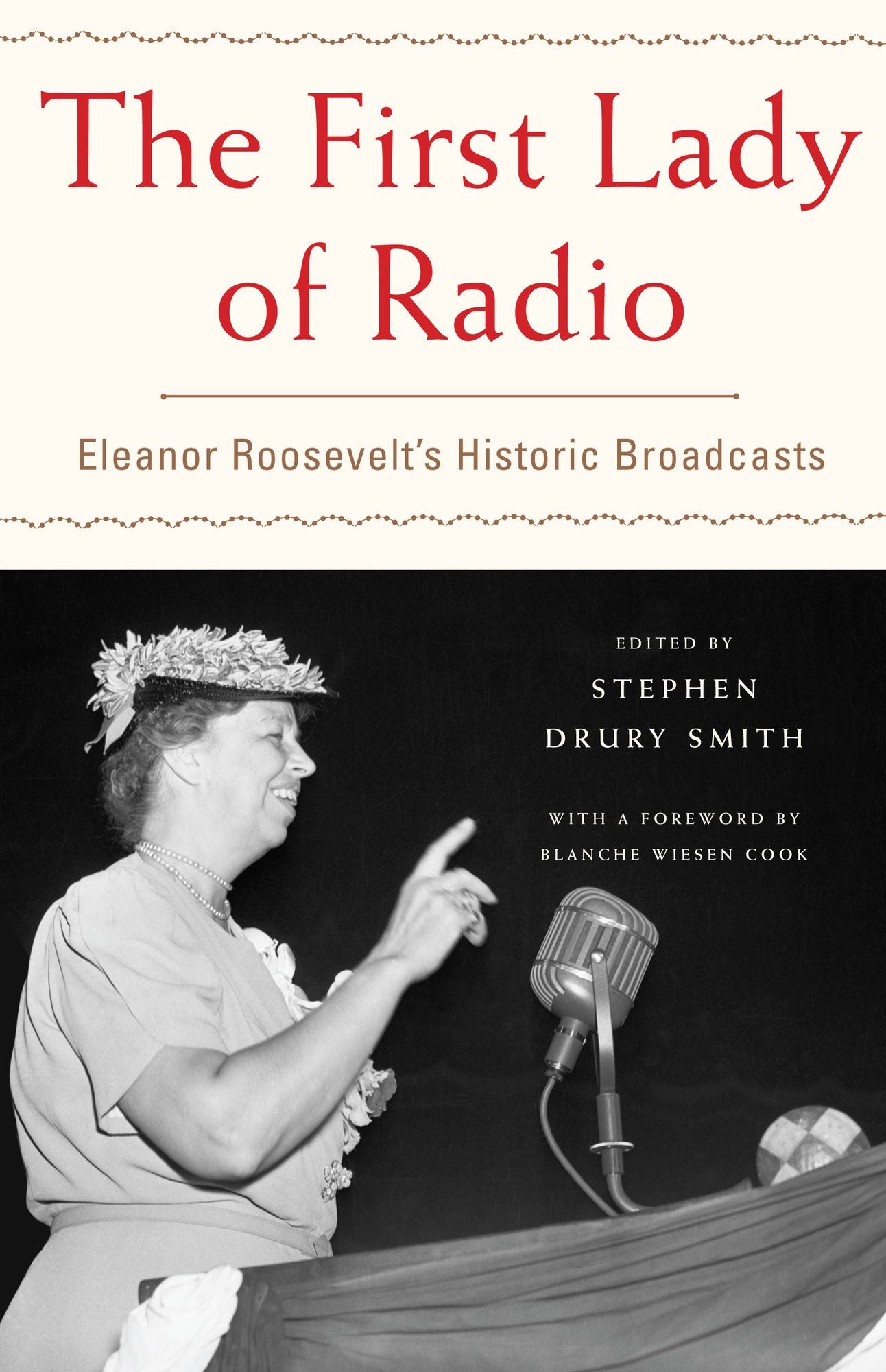 The First Lady of Radio: Eleanor Roosevelt's Historic Broadcasts