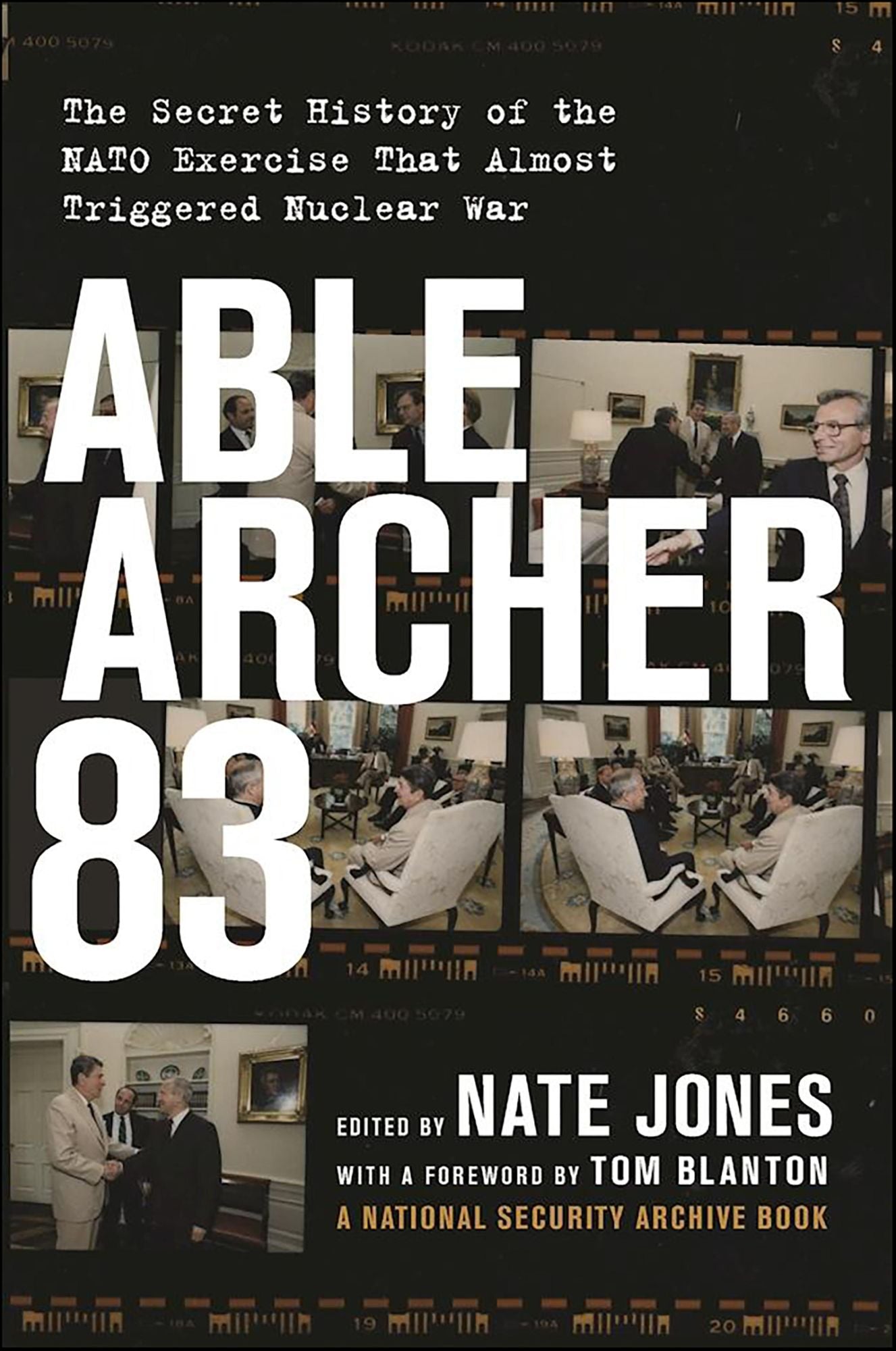 Able Archer 83: The Secret History of the NATO Exercise That Almost Triggered Nuclear War
