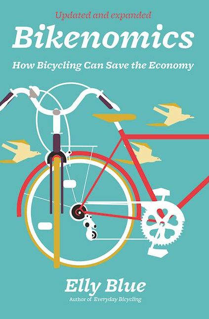 Bikenomics: How Bicycling Can Save The Economy