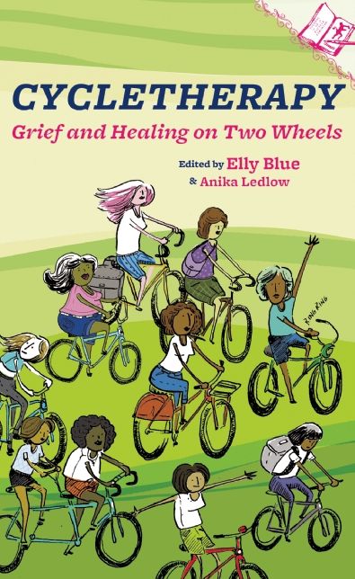 Cycletherapy: Grief and Healing on Two Wheels
