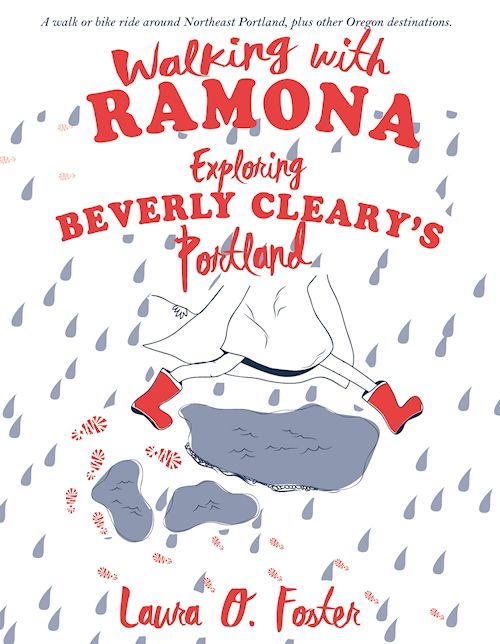 Walking with Ramona: Exploring Beverly Cleary's Portland