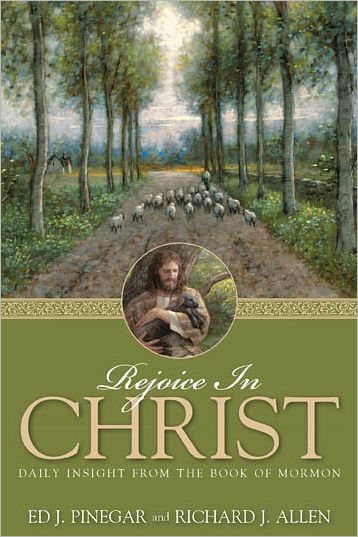 Rejoice in Christ: Daily Insight from the Book of Mormon