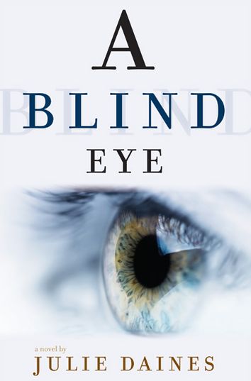 A Blind Eye