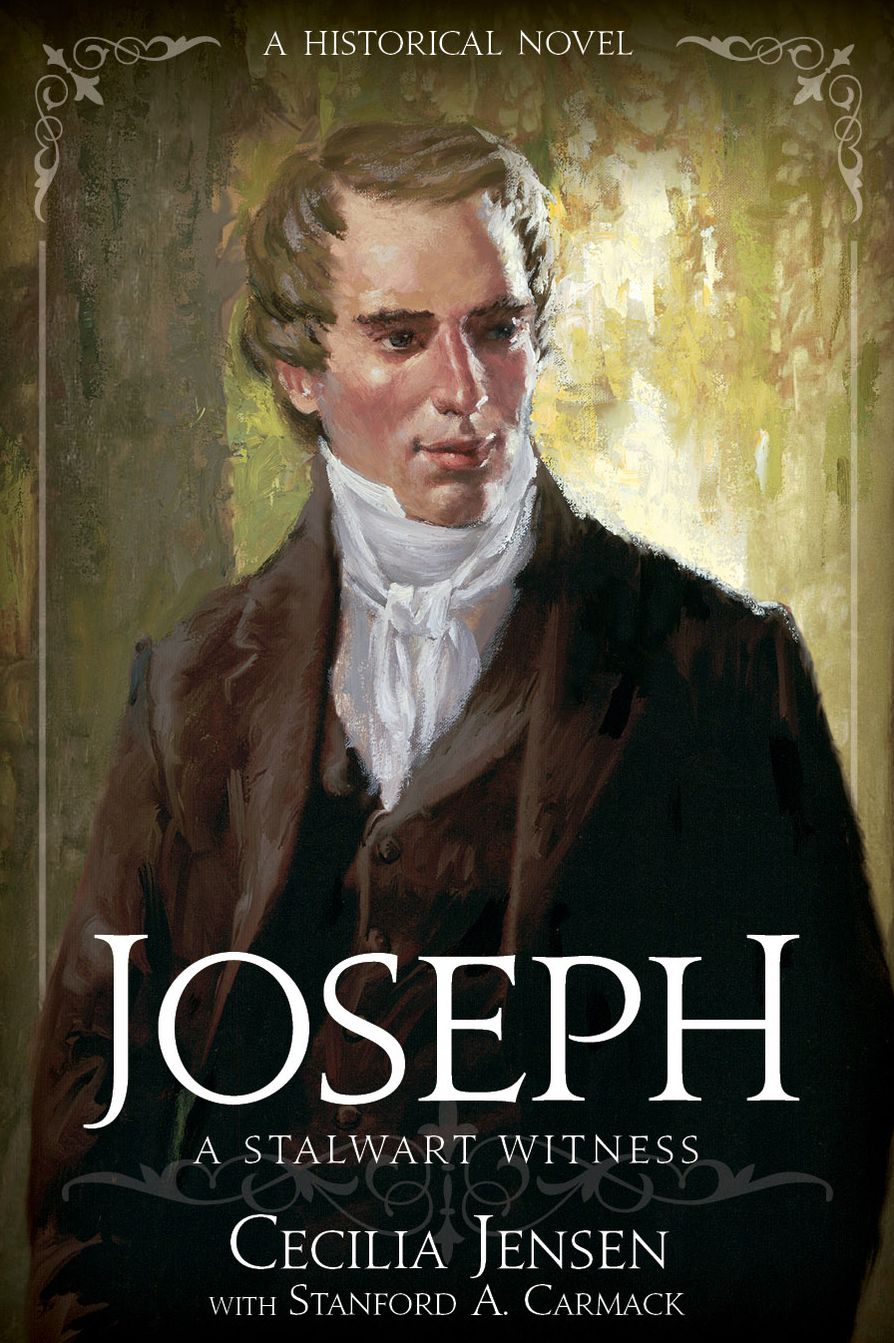 Joseph Smith: A Stalwart Witness