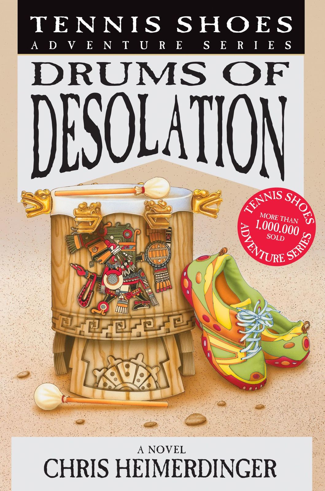 Tennis Shoes Adventure Series, Vol. 12: Drums of Desolation