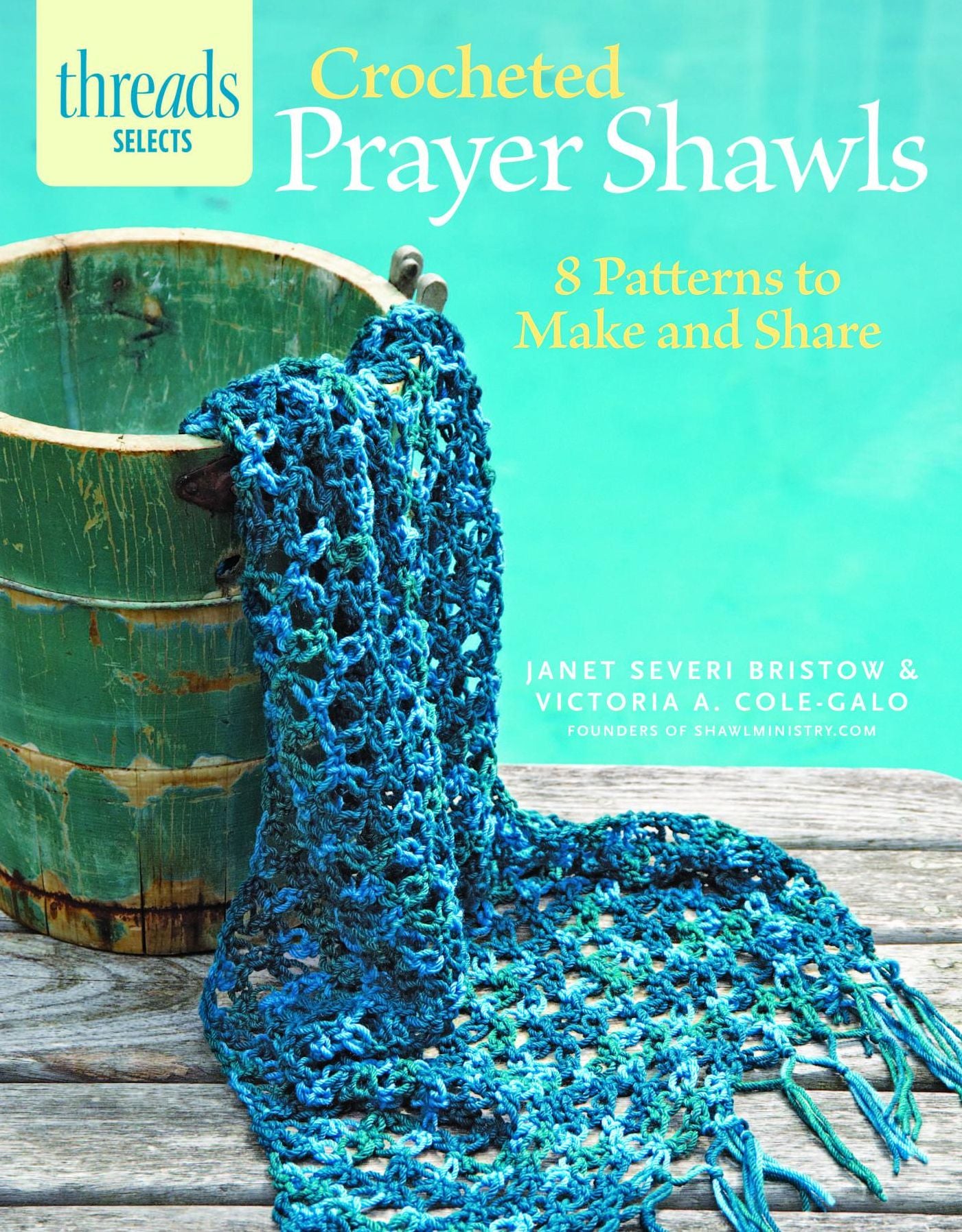 Crocheted Prayer Shawls: 8 patterns to make and share