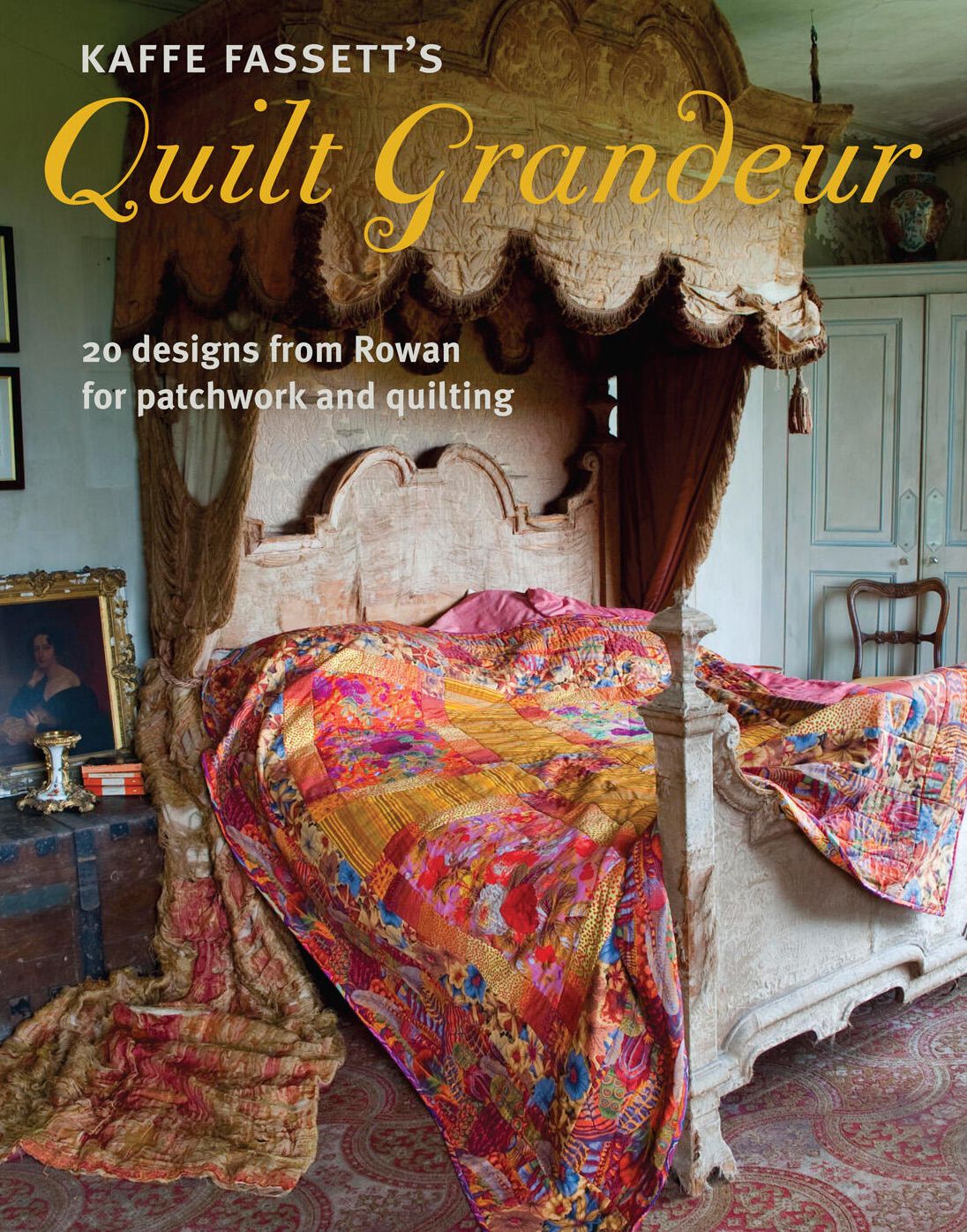 Kaffe Fassett's Quilt Grandeur: 20 designs from Rowan for patchwork and quilting