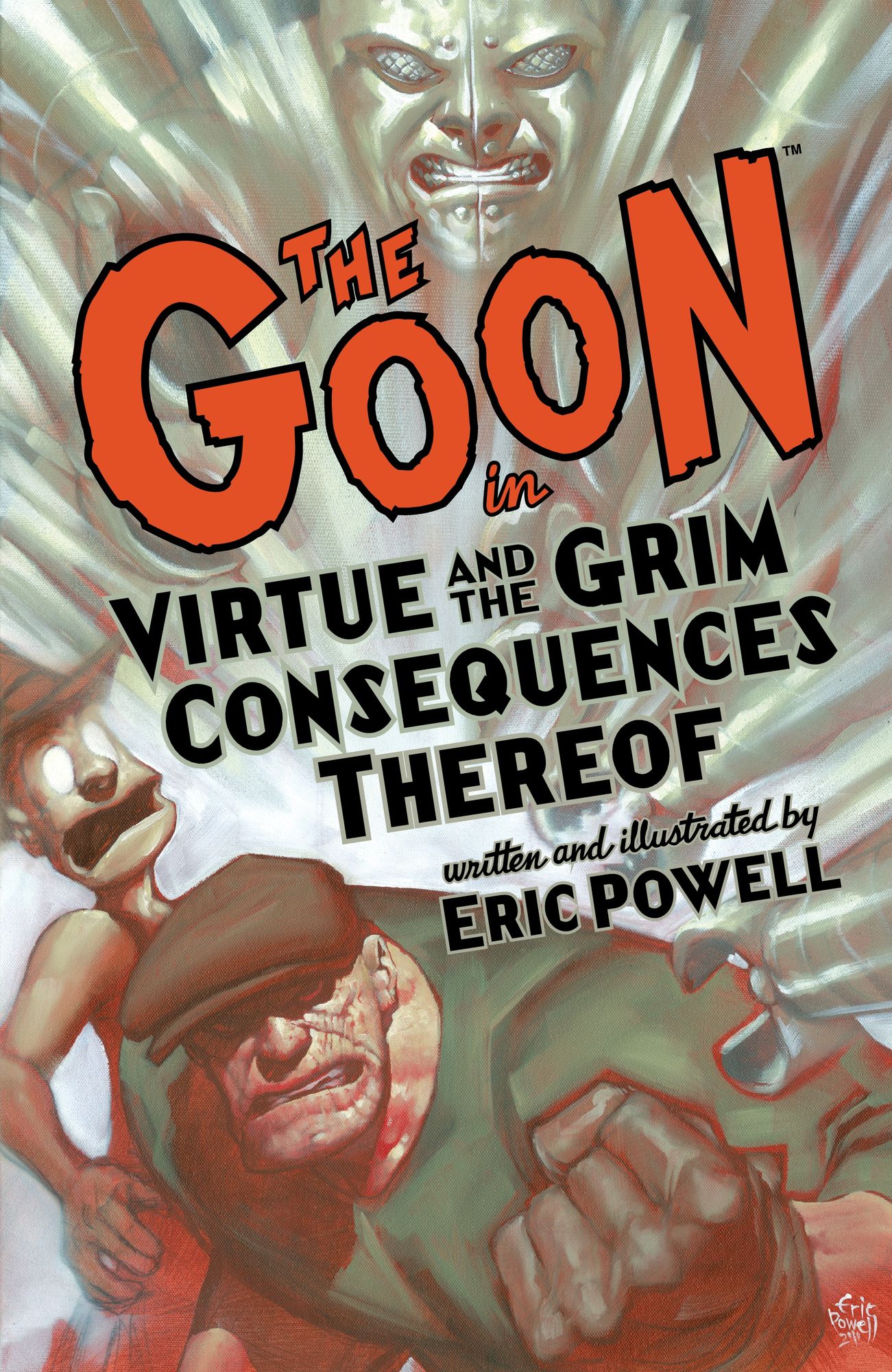 The Goon: Volume 4: Virtue & the Grim Consequences Thereof (2nd edition)