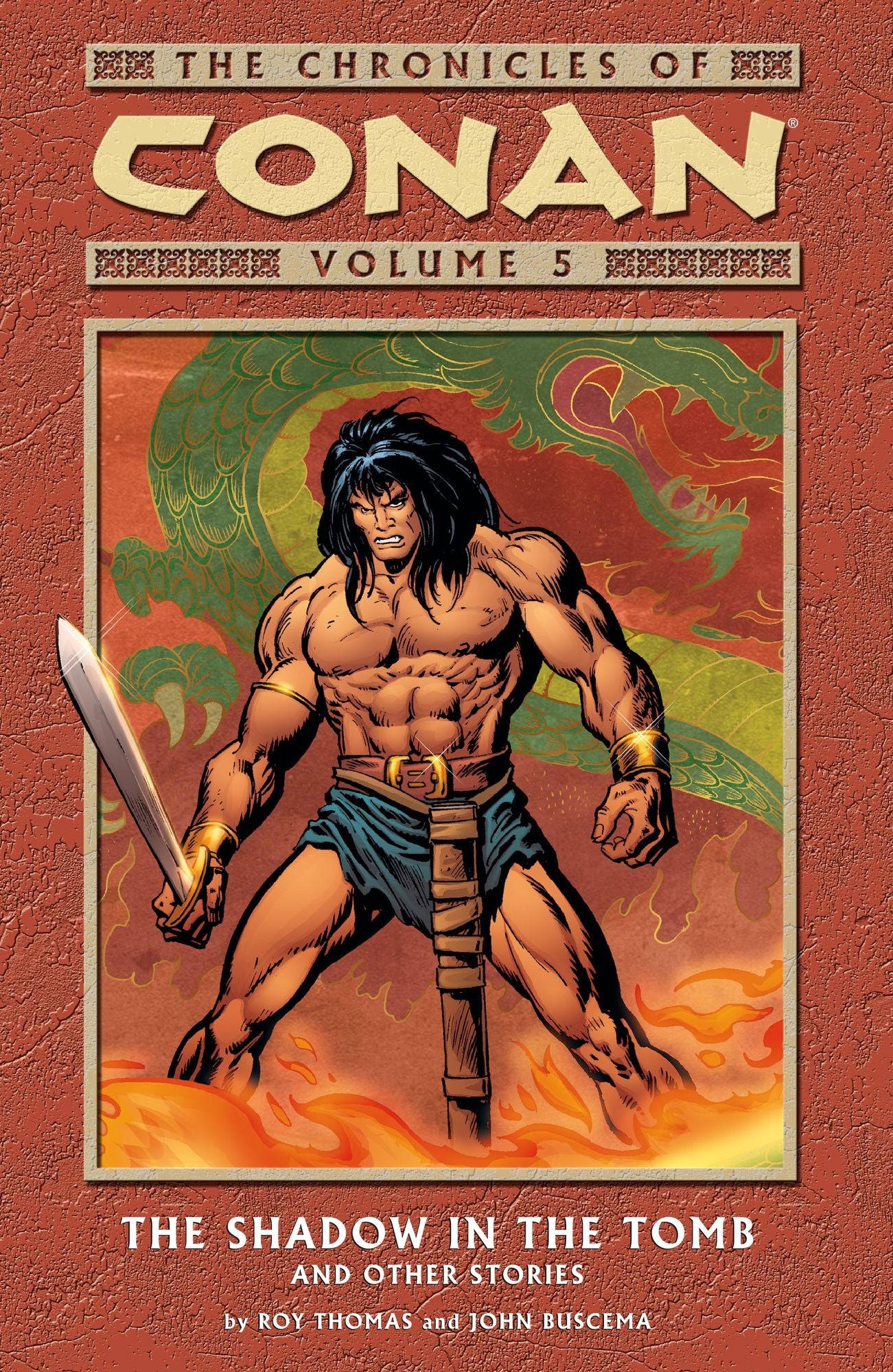 Chronicles of Conan Volume 5: The Shadow in the Tomb and Other Stories