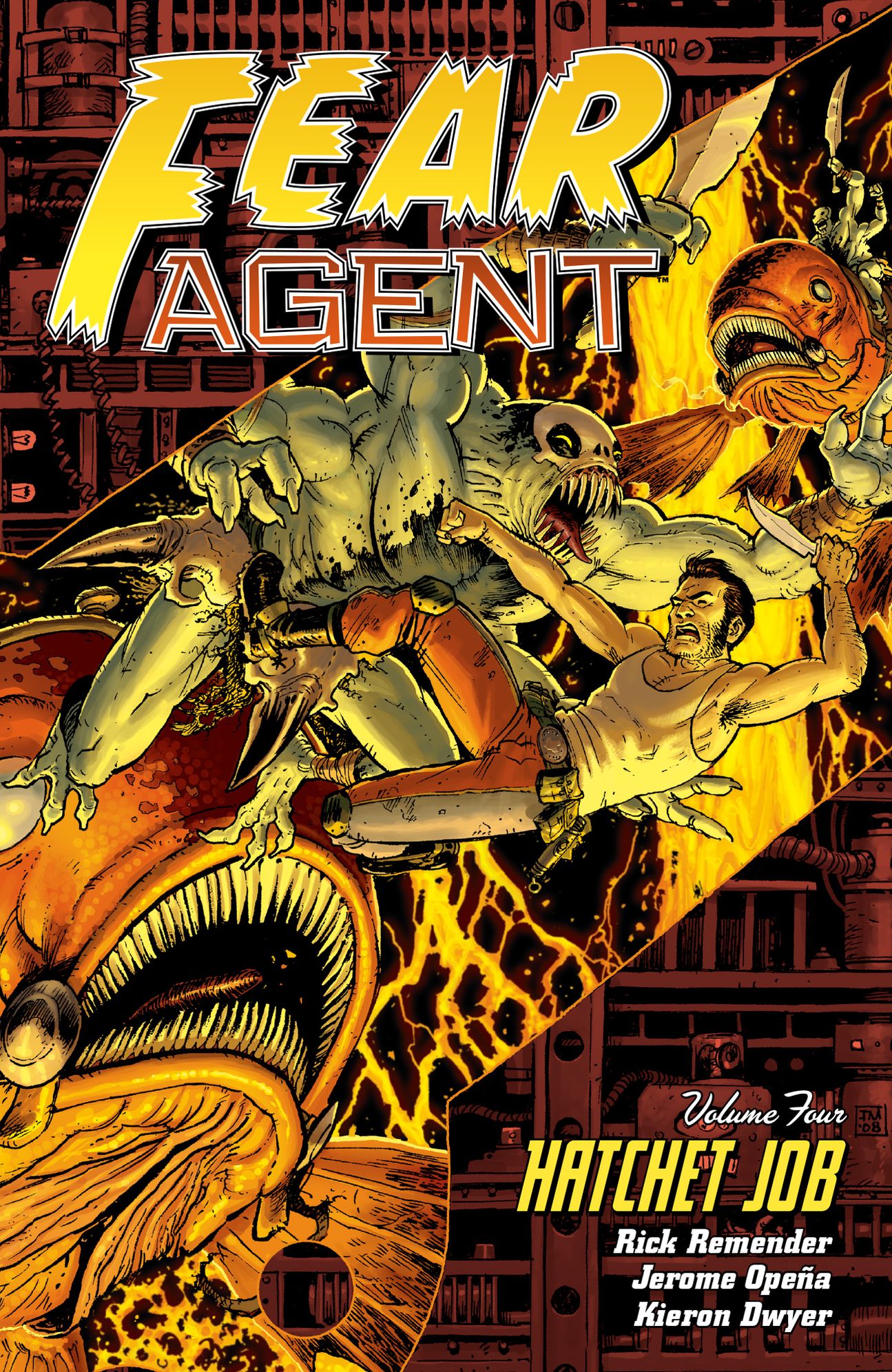 Fear Agent Volume 4: Hatchet Job (2nd Edition)