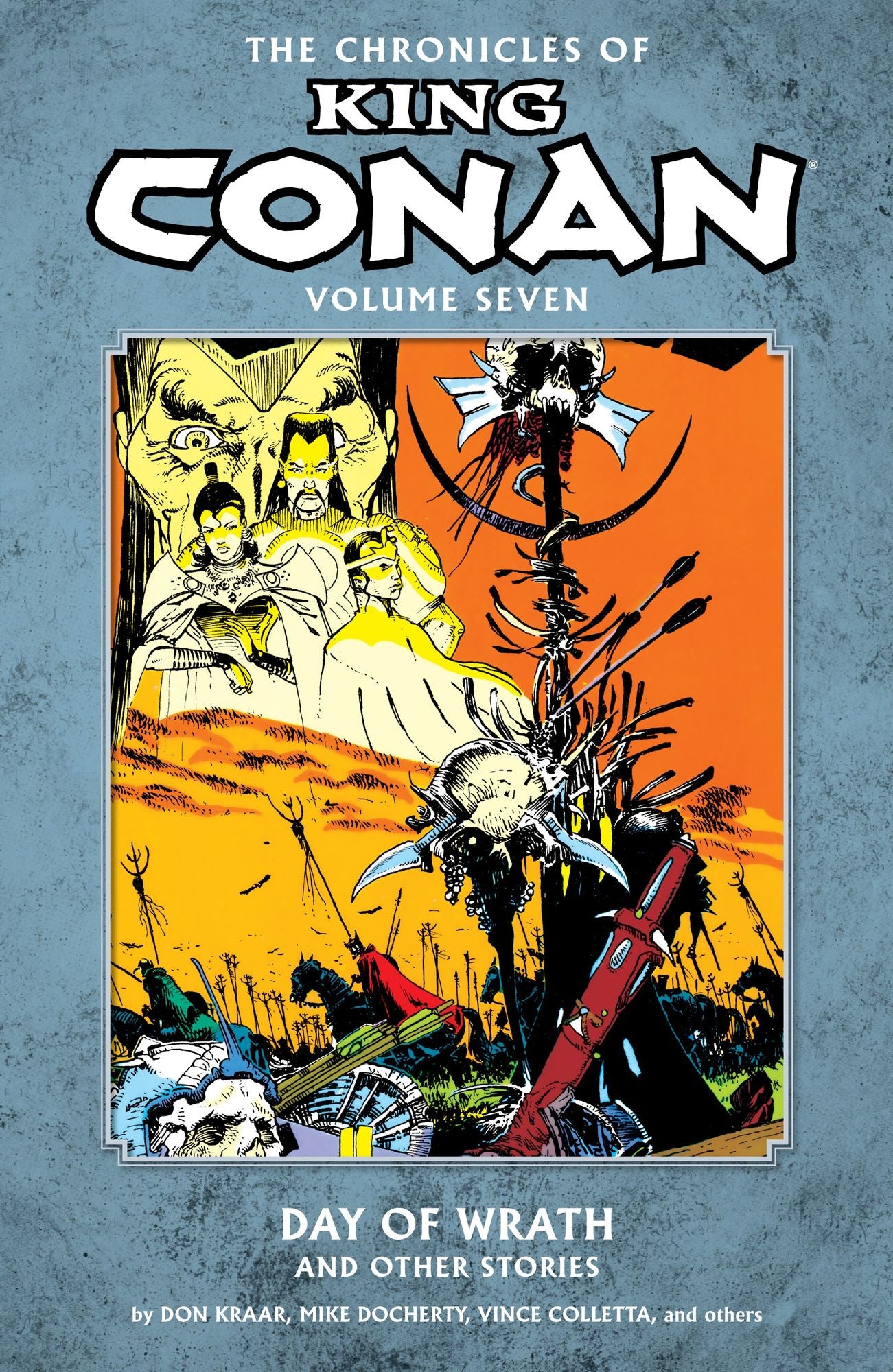 Chronicles of King Conan Volume 7: Day of Wrath and Other Stories