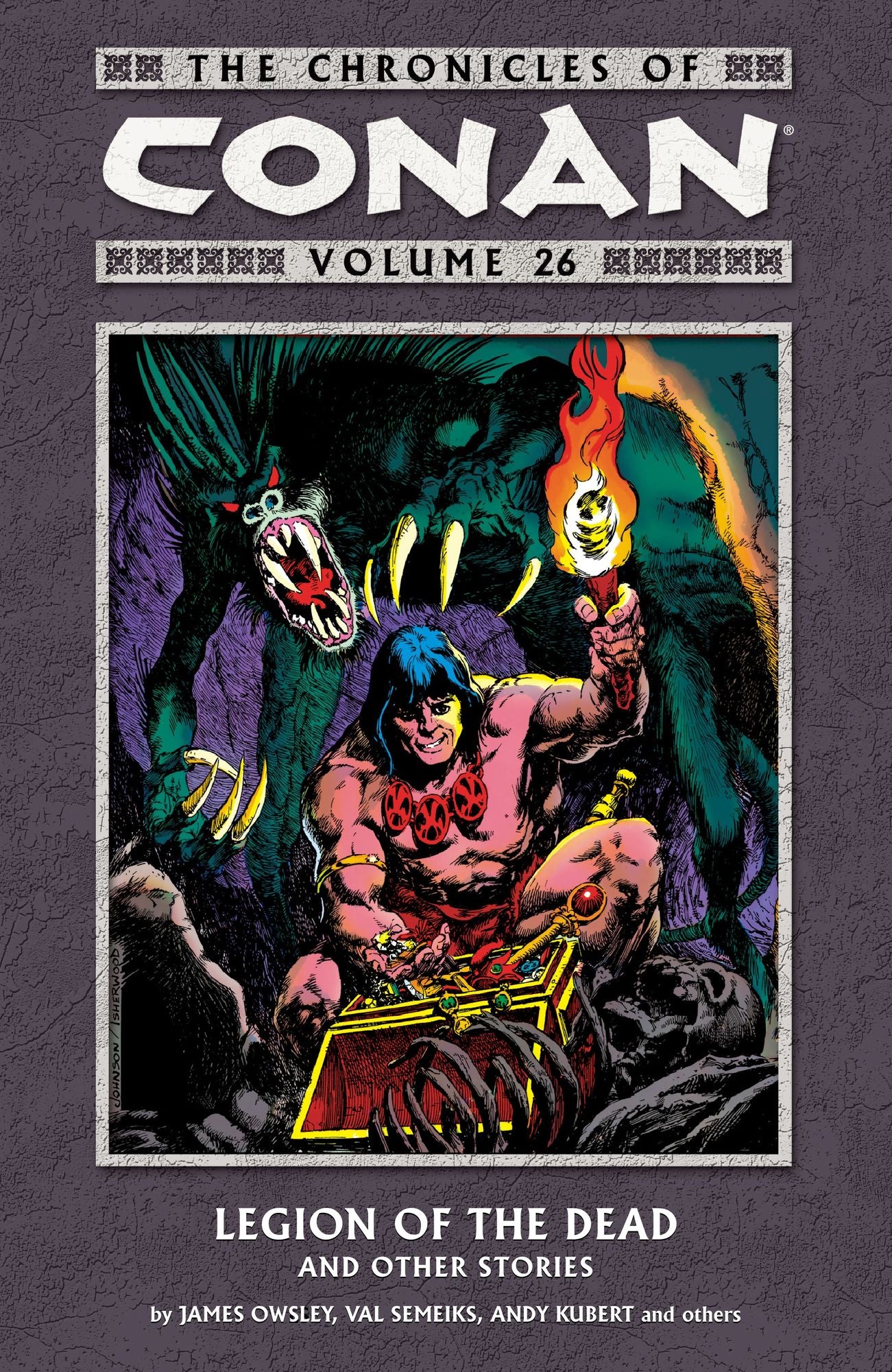 The Chronicles of Conan Volume 26: Legion of the Dead and Other Stories