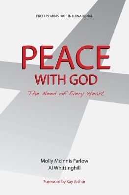 Peace With God, The Need of Every Heart