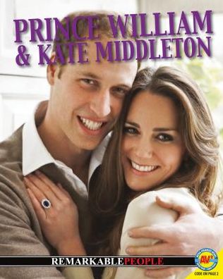 Prince William and Kate Middleton (Remarkable People Series)