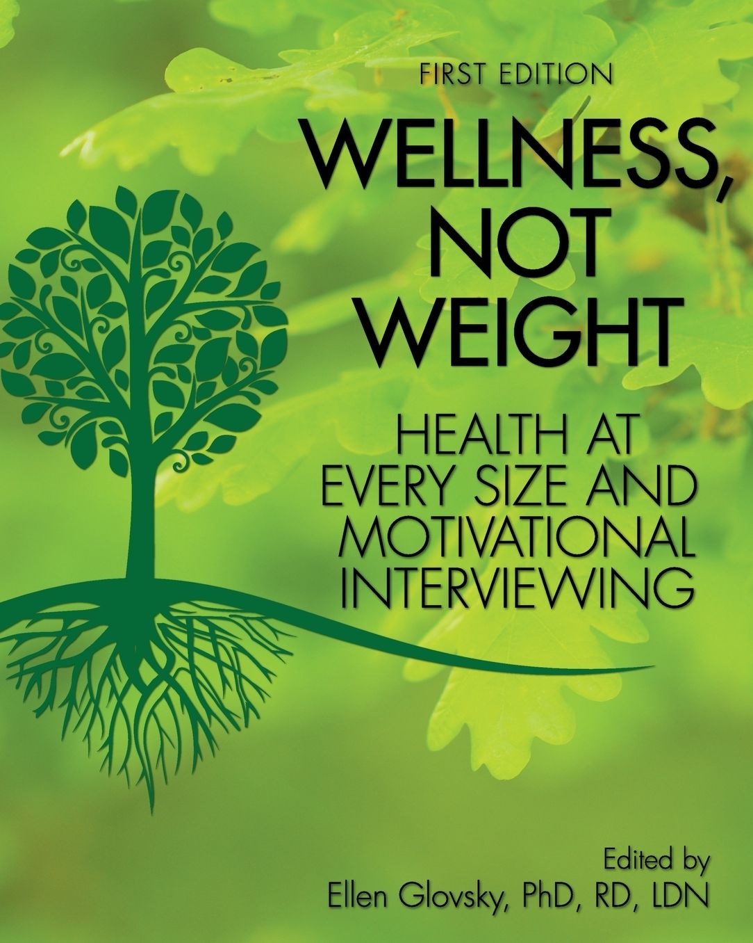 A Non-Diet Approach to Dietary Behavior Change