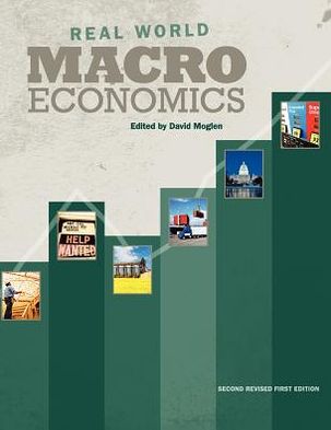 Real World Macroeconomics (Second Revised First Edition)