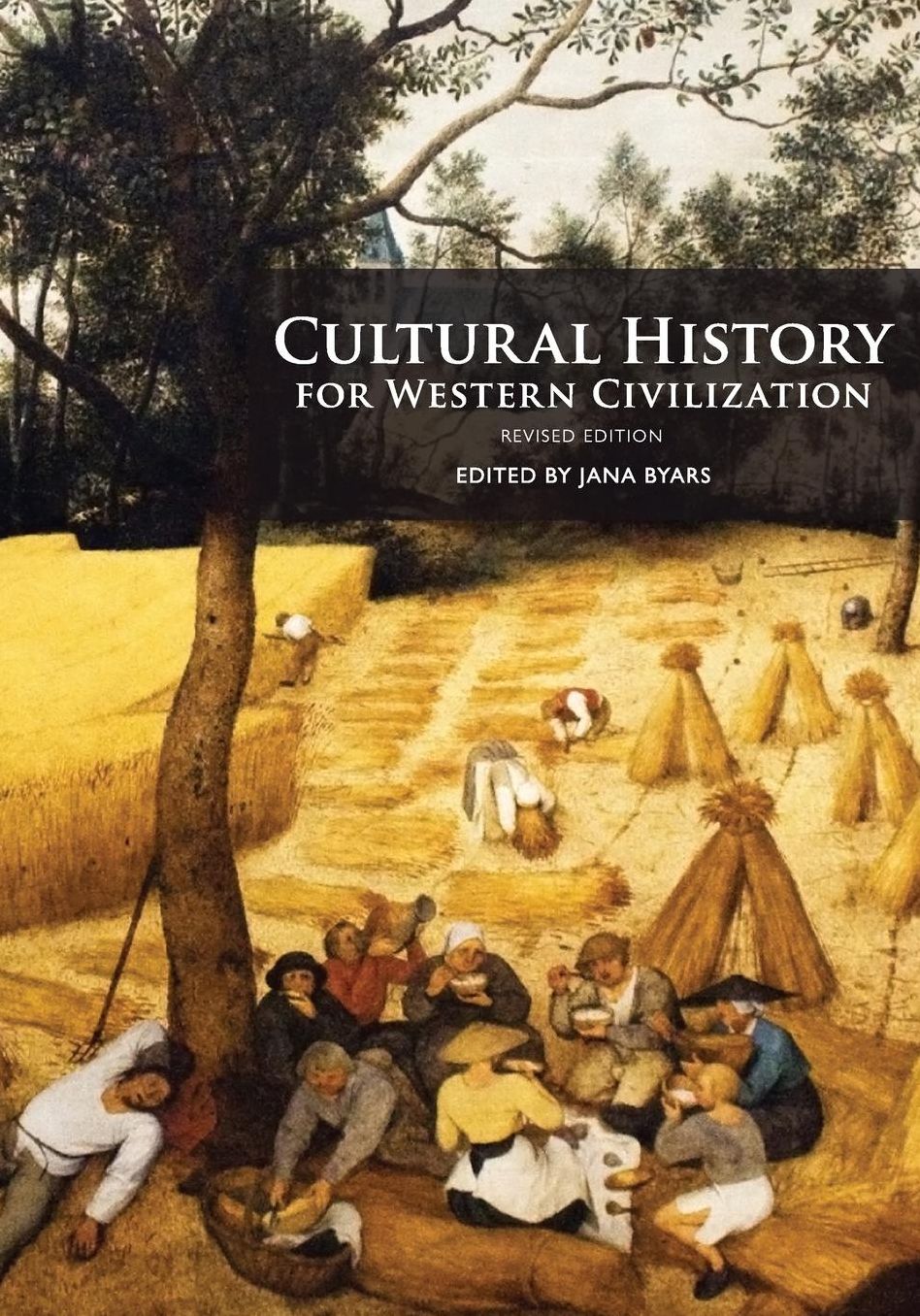 Cultural History for Western Civilization (Revised Edition)