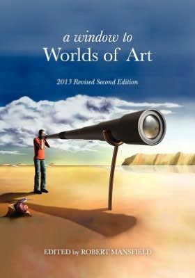 A Window to Worlds of Art (Newly Revised and Updated Second Edition)