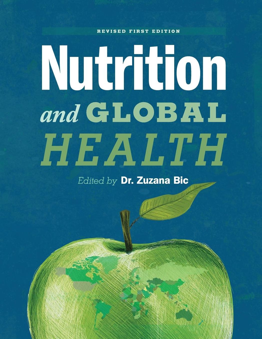 Nutrition and Global Health (Revised First Edition)