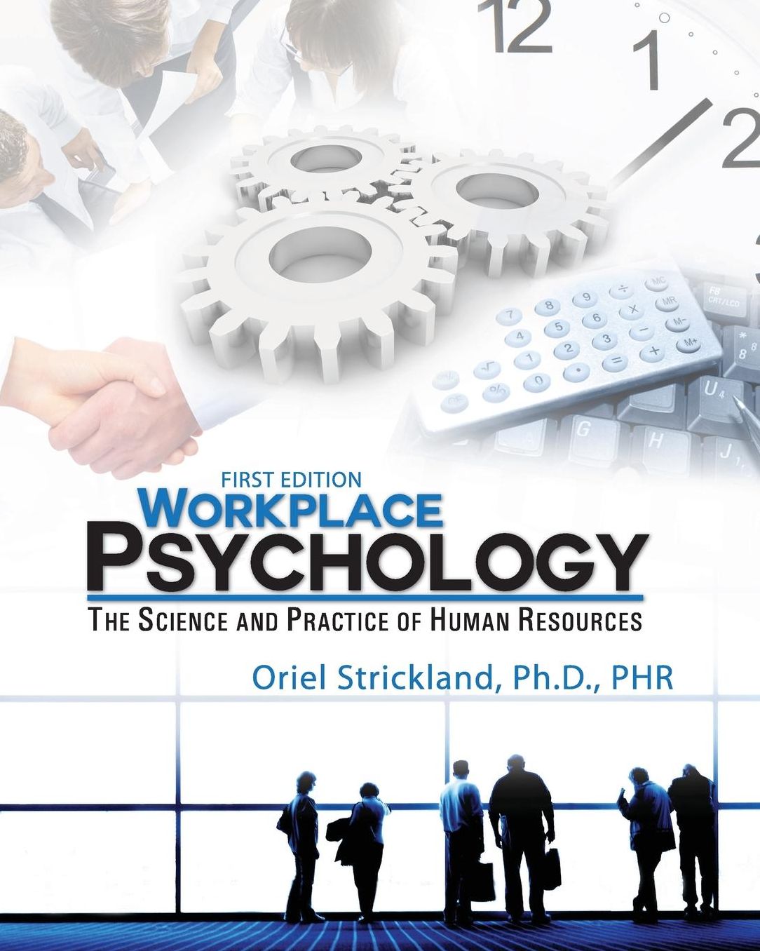 Workplace Psychology (First Edition)