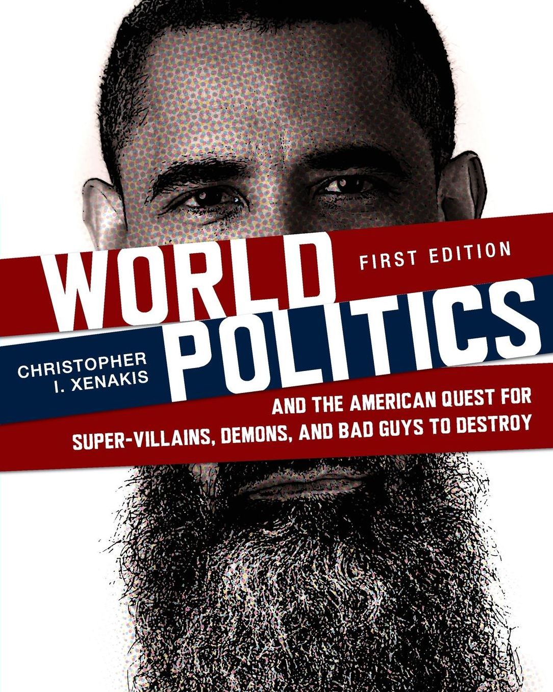 World Politics (First Edition)