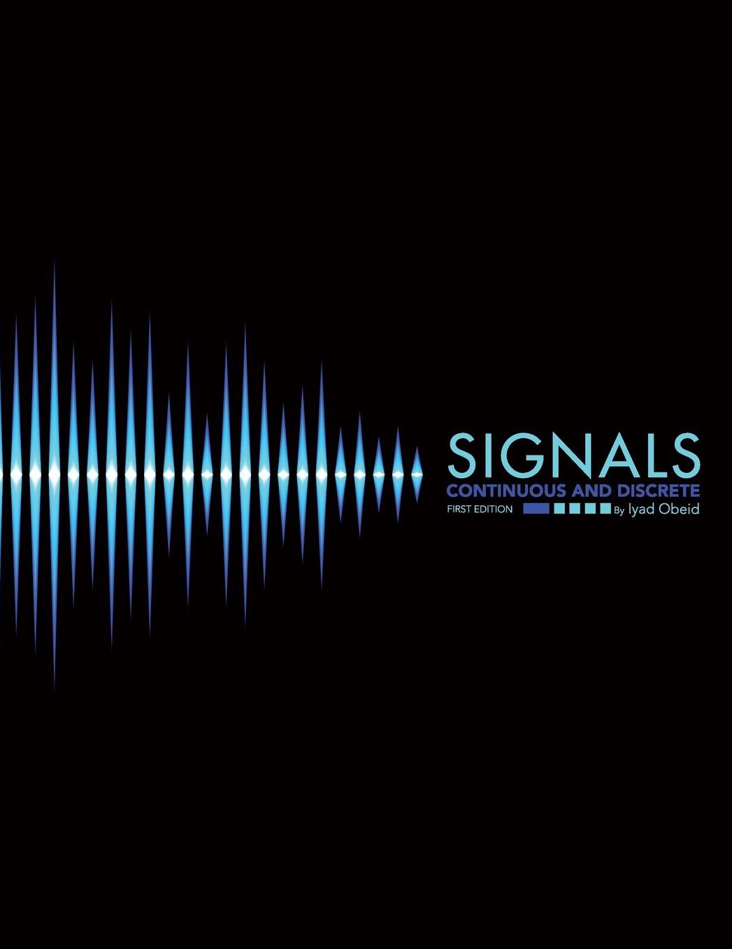 Signals: Continuous and Discrete