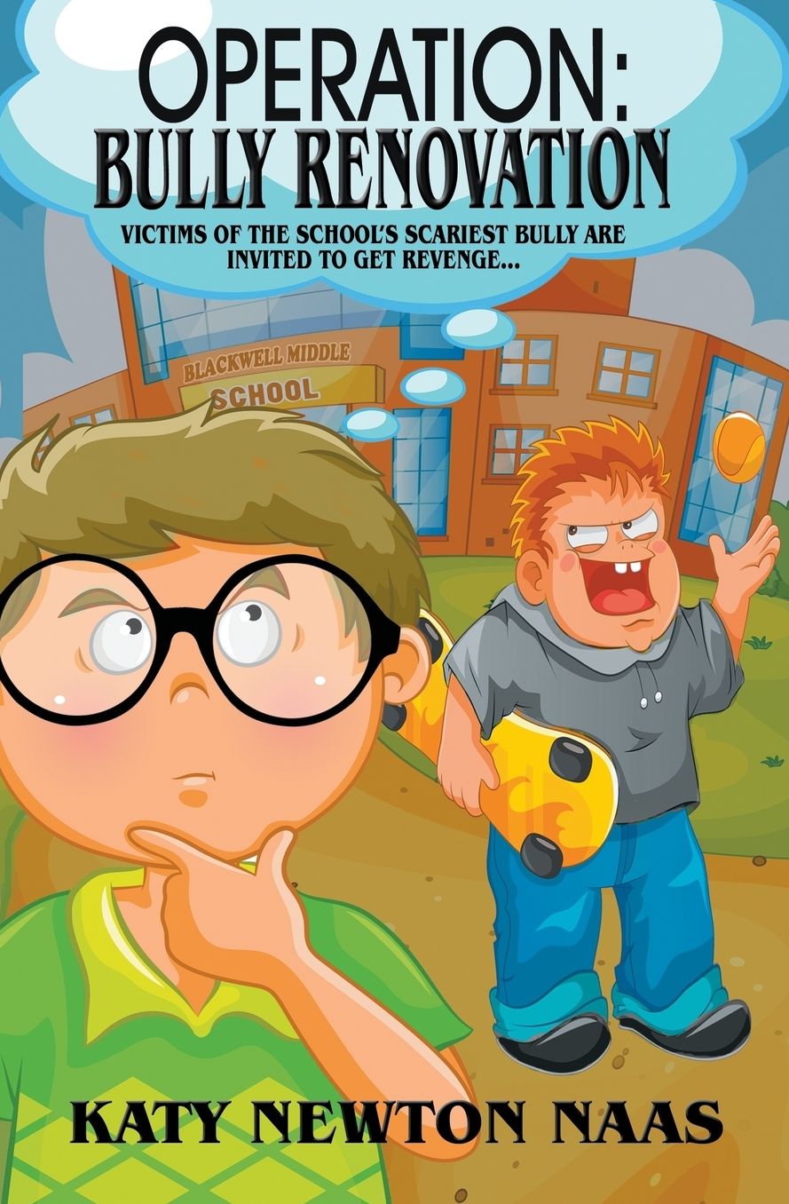 Operation: Bully Renovation