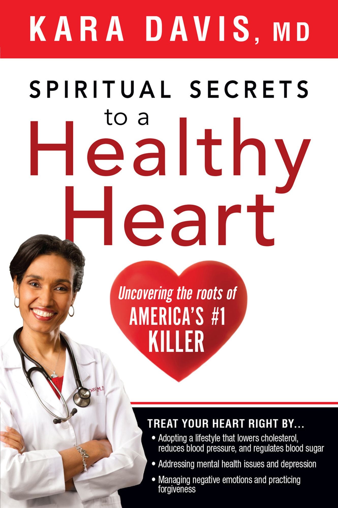 Spiritual Secrets to a Healthy Heart: Uncovering the Roots of America's Number One Killer