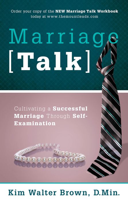 Marriage Talk: Cultivating a Successful Marriage Through Self-Examination