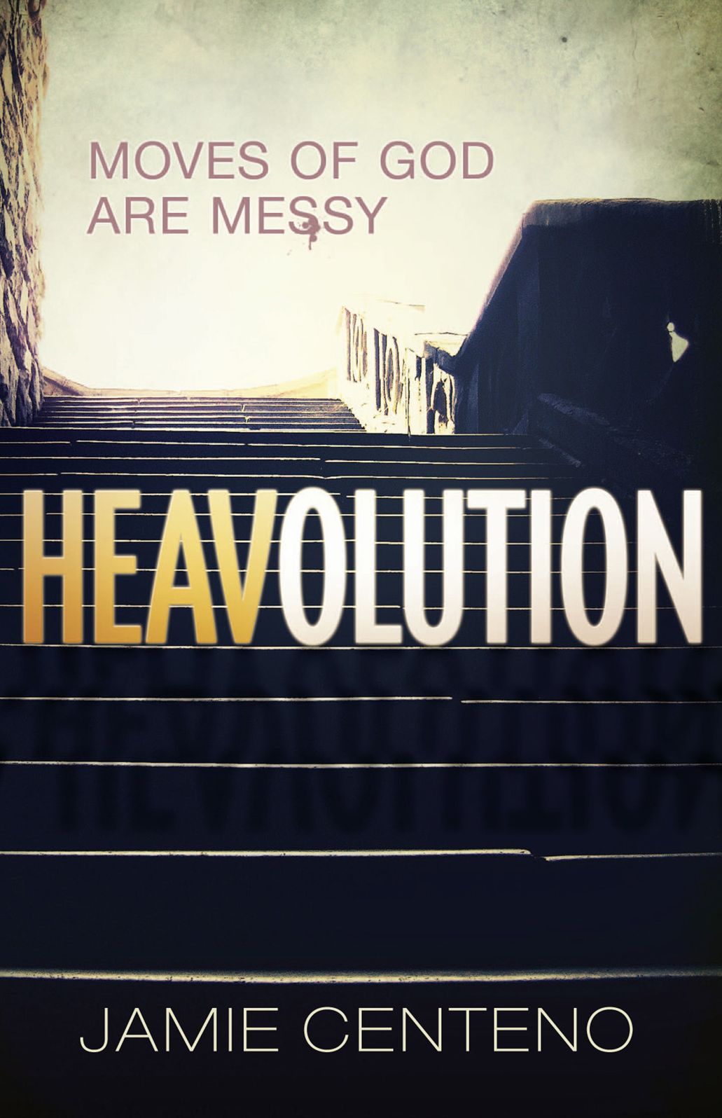 Heavolution: Moves of God Are Messy