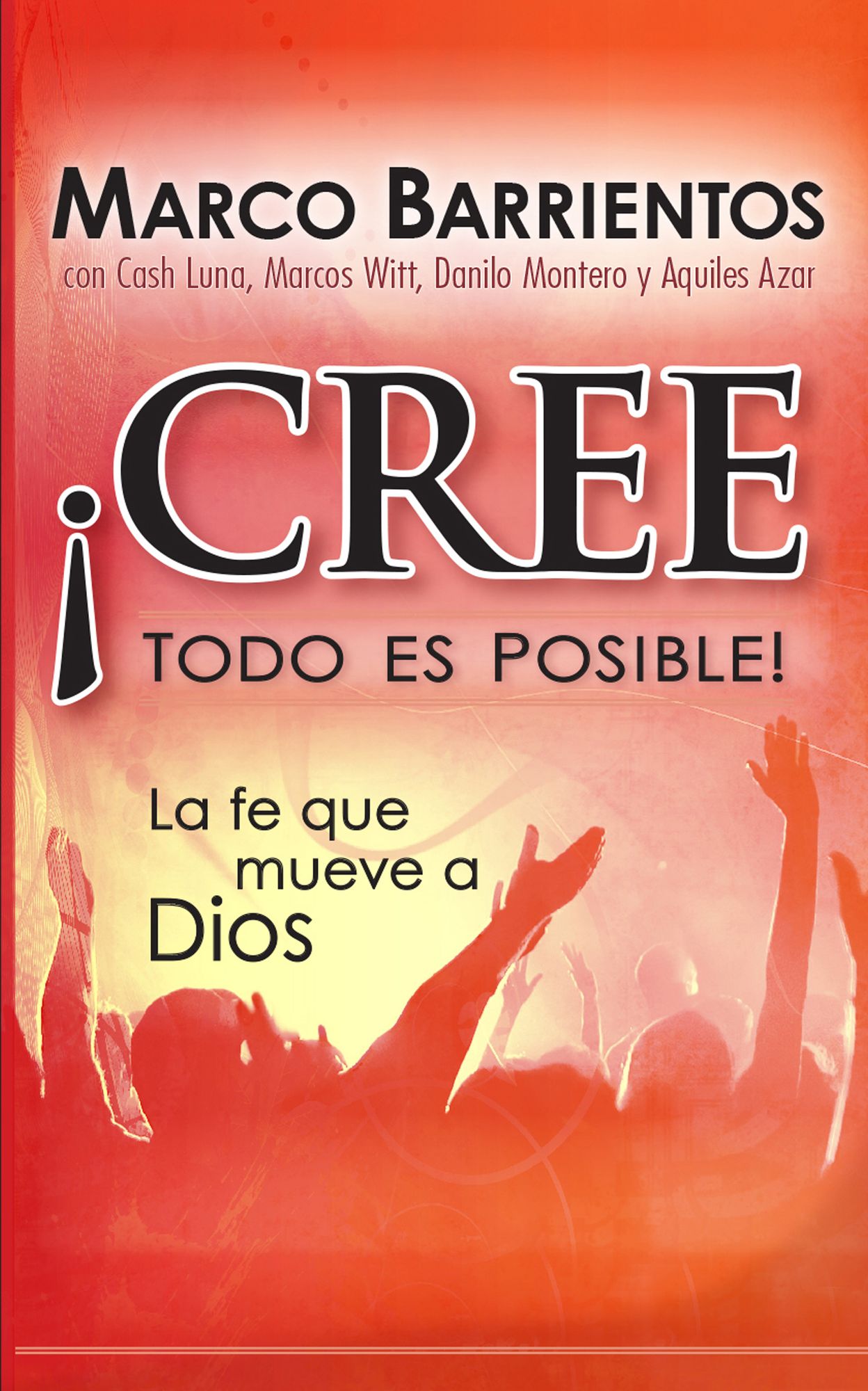 Cree, todo es posible! - Pocket Book: La fe que mueve a Dios