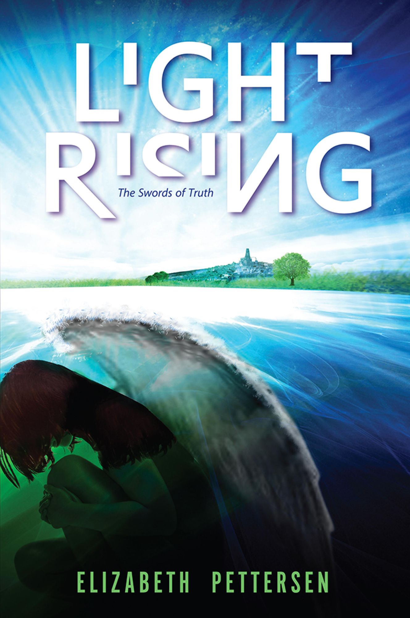 Light Rising: The Swords of Truth