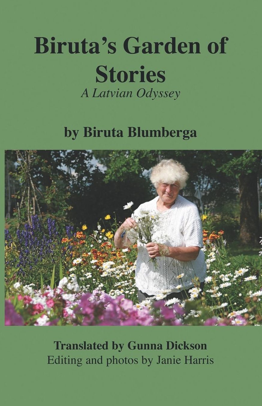 Biruta's Garden of Stories: A Latvian Odyssey