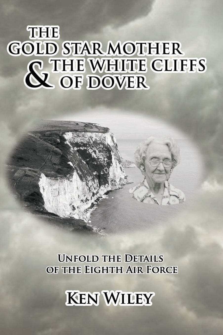 The Gold Star Mother and the White Cliffs of Dover