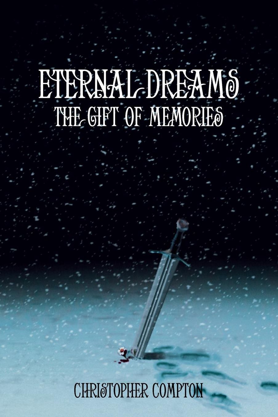 Eternal Dreams: The Gift of Memories